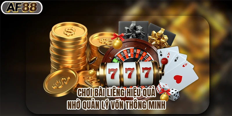 Chơi bài liêng hiệu quả nhờ quản lý vốn thông minh